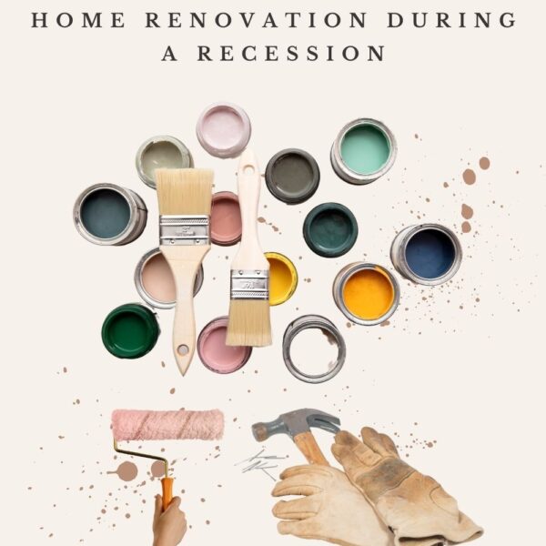 Pros & Cons: Home Renovation During a Recession